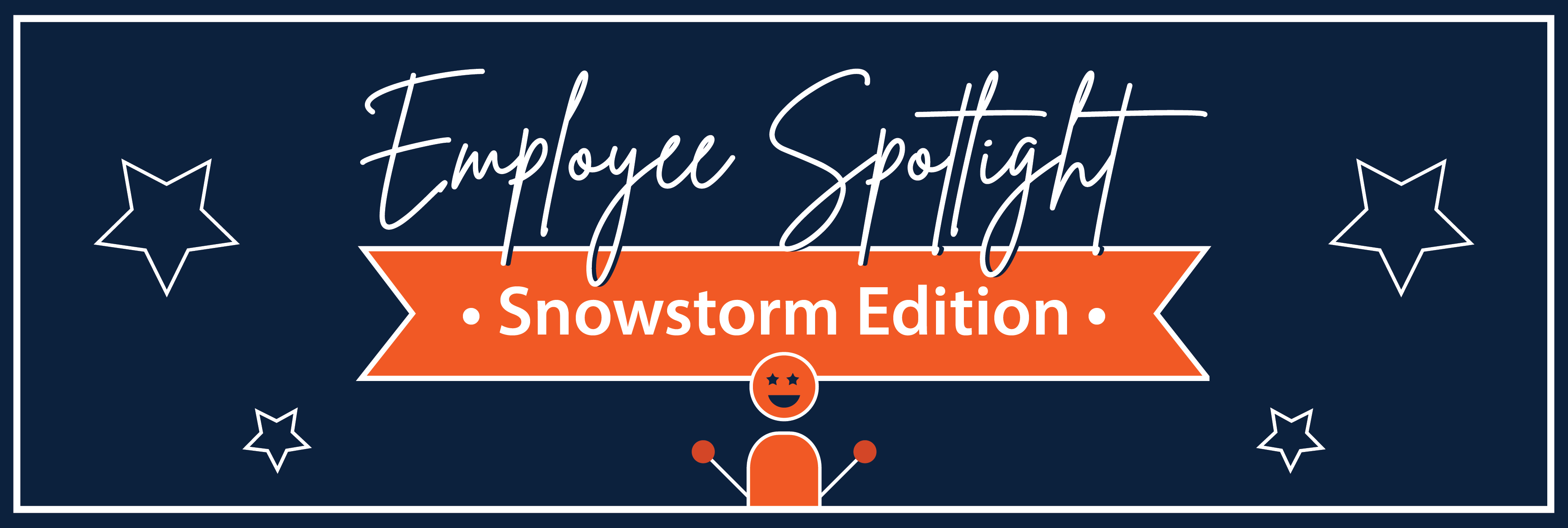 Employee Spotlight Snowstorm Edition