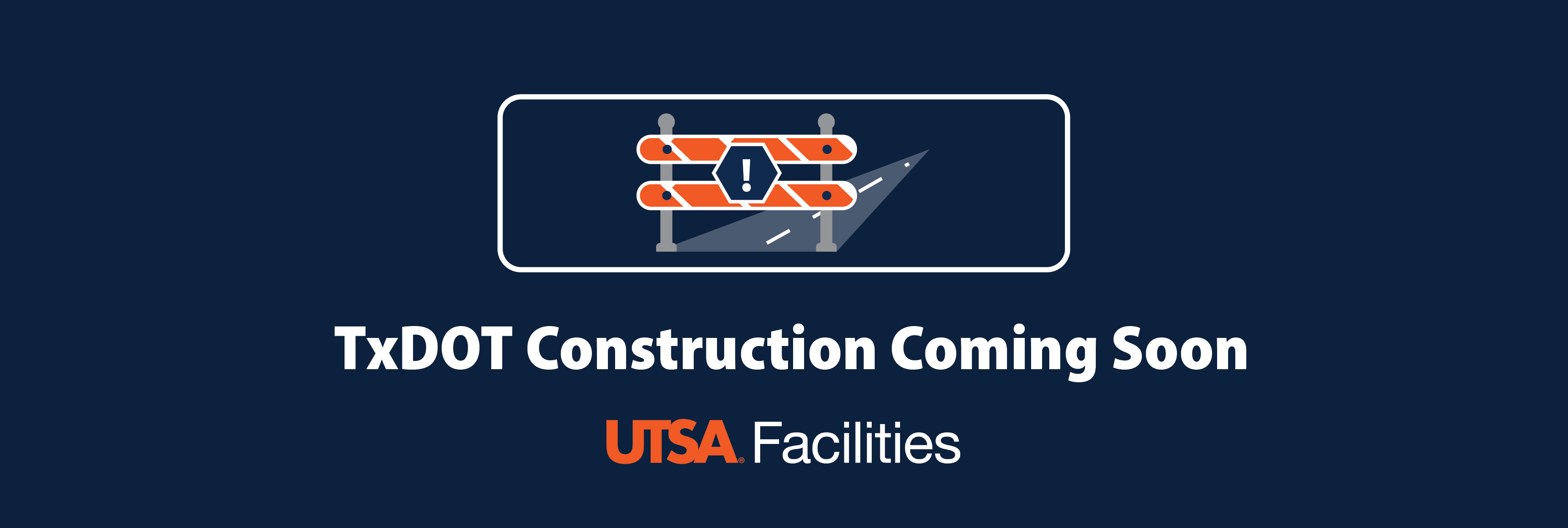 TxDOT Construction Coming Soon