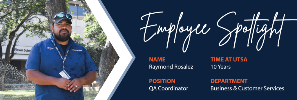 Employee Spotlight Raymond Rosalez